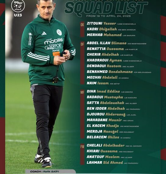 صايفي يكشف قائمة منتخب أقل من 23 عاما المعنية بالتربص المقبل